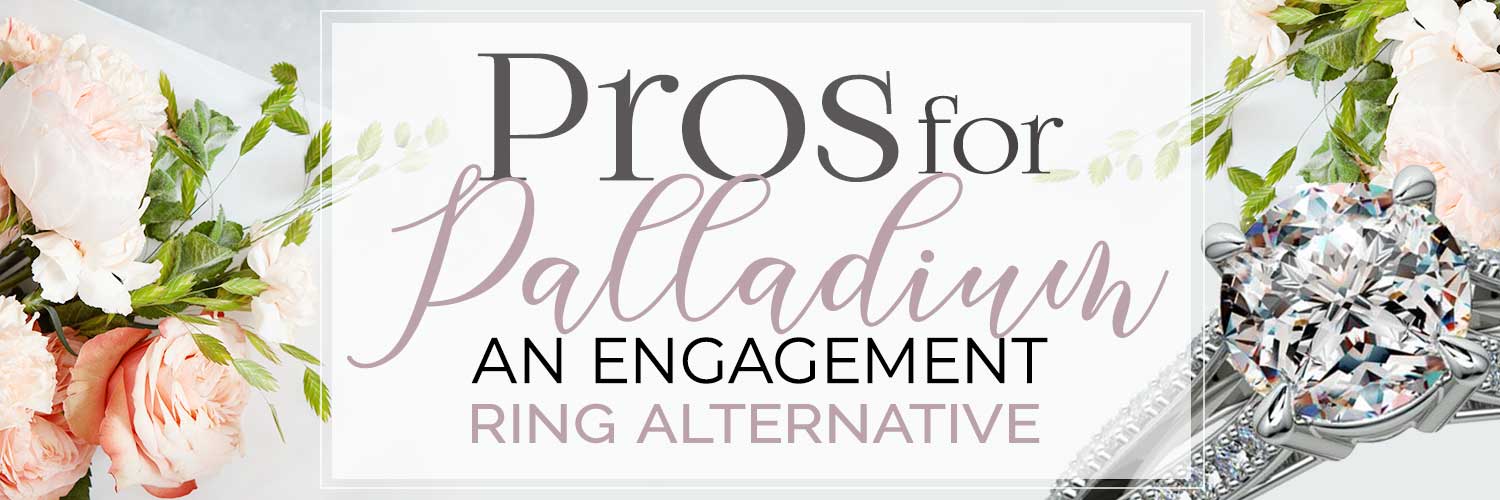Pros-for-Palladium-engagement-ring-alternative-HEADER-.jpg